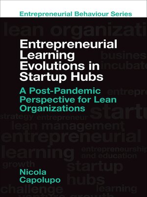 cover image of Entrepreneurial Learning Evolutions in Startup Hubs